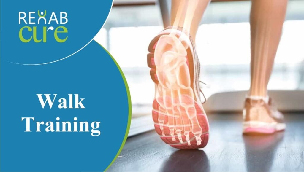 WALK TRAINING - Rehabcure - Best Rehabilitation Center in Lahore